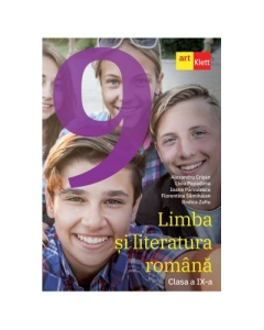 Limba si literatura romana. Manual pentru clasa a 9-a - Alexandru Crisan Florentina Samihaian