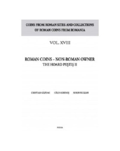 Roman coins Non-roman owner. The hoard Pestis 2 - Cristian Gazdac