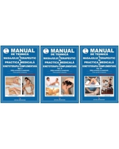 Manual de tehnica a masajului terapeutic in practica medicala si kinetoterapia complementara Vol. 1-3 - Anghel Diaconu