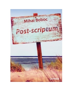 Post-scriptum - Mihai Boboc