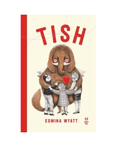 Tish - Edwina Wyatt
