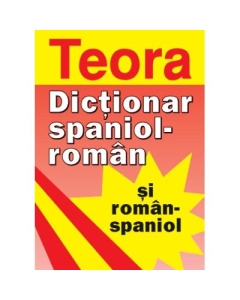 Dictionar spaniol-roman si roman-spaniol. 30000 cuvinte - E. Focseneanu