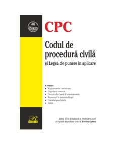 Codul de procedura civila. Editia a 8-a actualizata la 9 februarie 2024 - Evelina Oprina