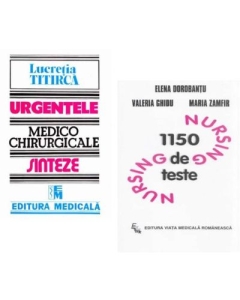 Pachet Urgentele medico-chirurgicale. Sinteze pentru asistentii medicali si 1150 teste de Nursing - Lucretia Titirca Elena Dorobantu