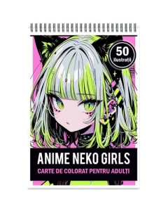 Carte de colorat pentru adulti 50 de ilustratii Anime Neko Girls
