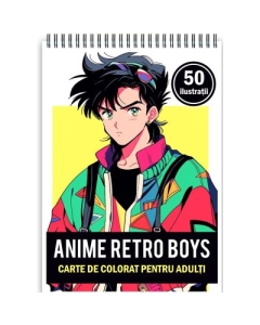 Carte de colorat pentru adulti 50 de ilustratii Anime Retro Boys