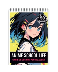 Carte de colorat pentru adulti 50 de ilustratii Anime School Life