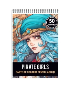 Carte de colorat pentru adulti 50 de ilustratii Pirate Girls