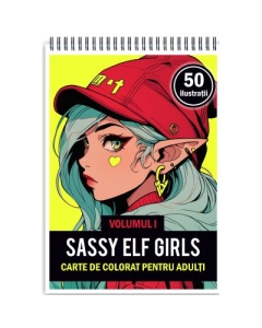 Carte de colorat pentru adulti 50 de ilustratii Sassy Elf Girls Volumul 1