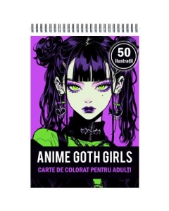 Carte de colorat pentru adulti 50 de ilustratii Anime Goth Girls