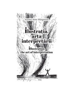 Ilustratia arta interpretarii - Aurelia Stoie Marginean