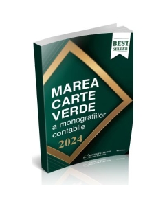 Marea Carte Verde a Monografiilor Contabile 2024 - Anca Ardelean