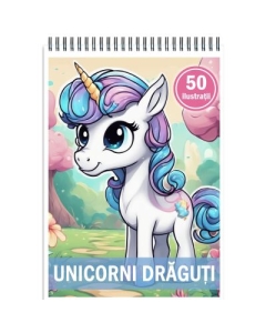 Carte de colorat 50 de ilustratii Unicorni draguti