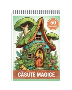 Carte de colorat 50 de ilustratii Casute Magice