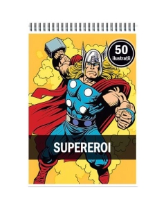 Carte de colorat 50 de ilustratii Supereroi
