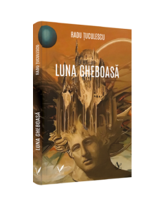 Luna gheboasa - Radu Tuculescu