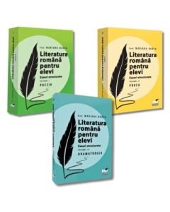 Pachet 3 volume Literatura romana pentru elevi. Eseuri structurate Poezia Proza si Dramaturgie - Mariana Badea