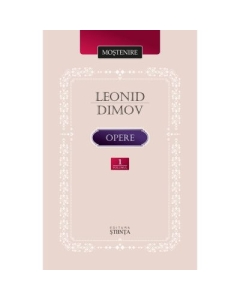 Opere. Poezie proza dramaturgie. Vol. 1 - Leonid Dimov