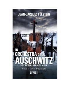 In orchestra de la Auschwitz - Jean-Jacques Felstein