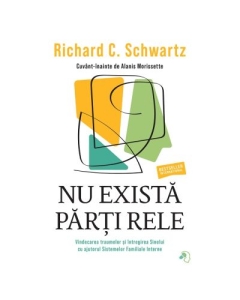 Nu exista parti rele - Richard C. Schwartz