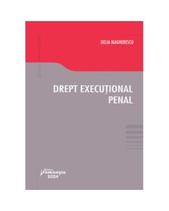 Drept executional penal - Delia Magherescu