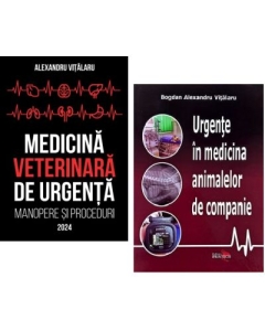 Pachet Medicina Veterinara de Urgenta si Urgente in Medicina Animalelor de Companie - Bogdan Alexandru Vitalaru