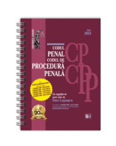 Codul penal si Codul de procedura penala Iulie 2024. EDITIE SPIRALATA tiparita pe hartie alba - Dan Lupascu