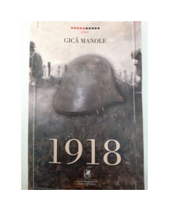 1918 - Gica Manole