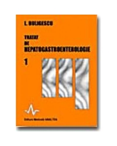 TRATAT DE HEPATO - GASTROENTEROLOGIE (Lucian Buligescu )