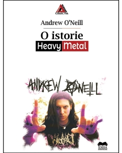 O istorie Heavy Metal - Andrew O