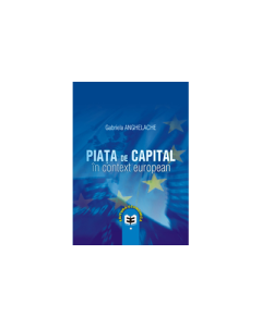 Piata de capital in context european - Gabriela Anghelache