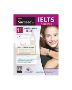Succeed in IELTS Academic. 11 Practice Tests - Andrew Betsis, Lawrence Mamas