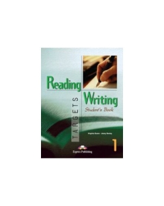 Reading and Writing, Targets 1, Student's Book Curs de limba engleza - Virginia Evans Limbi straine Clasele 5-8 EXPRESS PUBLISHING grupdzc
