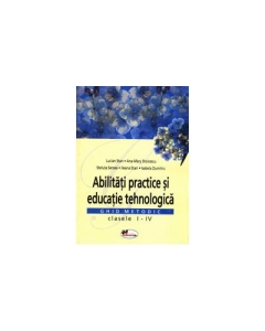 Abilitati practice si educatie tehnologica. Ghid metodic clasele I-IV - Lucian Stan, A. Stoicescu