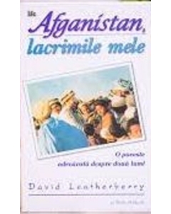 Afganistan, lacrimile mele - David Leatherberry