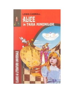 Alice in Tara Minunilor - Lewis Carroll. Volum publicat de editura Astro