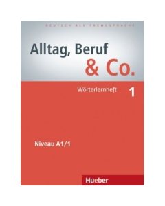 Alltag, Beruf &  Co. 1, Worterlernheft - Norbert Becker