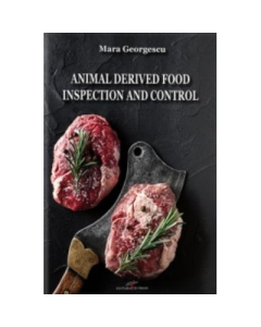Animal derived food. Inspection and control - Mara Georgescu