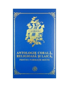 Antologie corala - Pr. Prof. Dr. Nicu Moldoveanu