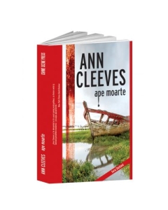 Ape moarte - Ann Cleeves