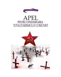 Apel pentru condamnarea totalitarismului comunist