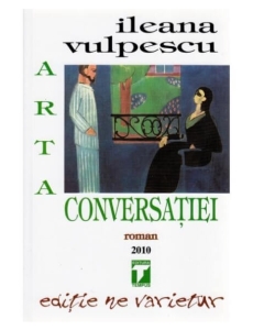 Arta conversatiei - Ileana Vulpescu Romane Tempus grupdzc