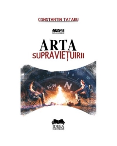 Arta supravietuirii – Constantin Tataru