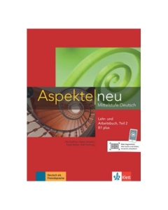 Aspekte neu B1 plus, Lehr- und Arbeitsbuch mit Audio-CD, Teil 2. Mittelstufe Deutsch - Ute Koithan