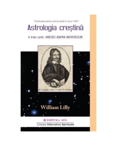 Astrologie Crestina (volumul 2) - William Lilly