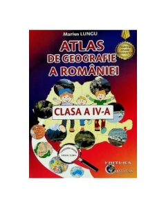Atlas de geografie a Romaniei clasa a IV-a - Marius Lungu