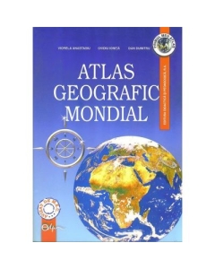 Atlas scolar geografic Mondial - Viorela Anastasiu Geografie Clasele 5-8 Didactica si Pedagogica