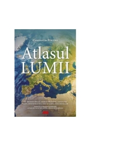 Atlasul lumii. Editia a III-a - Constantin Furtuna