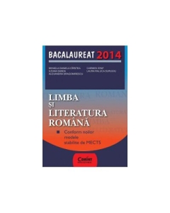 Bacalaureat 2014 Limba si literatura romana - Carmen Iosif