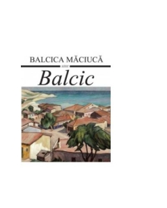 Balcic - Balcica Maciuca